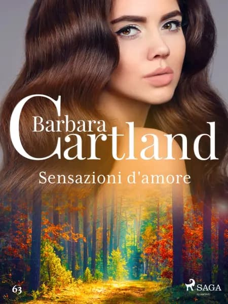 Sensazioni d'amore (La collezione eterna di Barbara Cartland 63) af Barbara Cartland