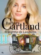 Il segreto di Langston af Barbara Cartland