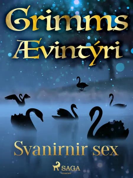 Svanirnir sex af Grimmsbræður