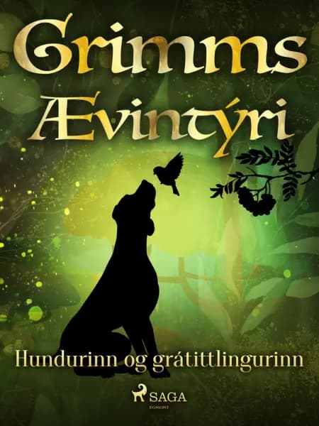 Hundurinn og grátittlingurinn af Grimmsbræður