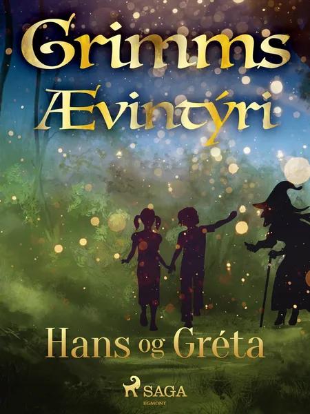 Hans og Gréta af Grimmsbræður