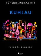 Tónsnillingaþættir: Kuhlau