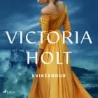 Kviksandur af Victoria Holt