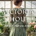Stolt páfuglsins af Victoria Holt