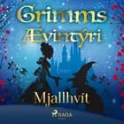 Mjallhvít af Grimmsbræður