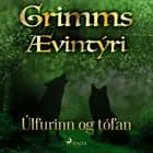 Úlfurinn og tófan