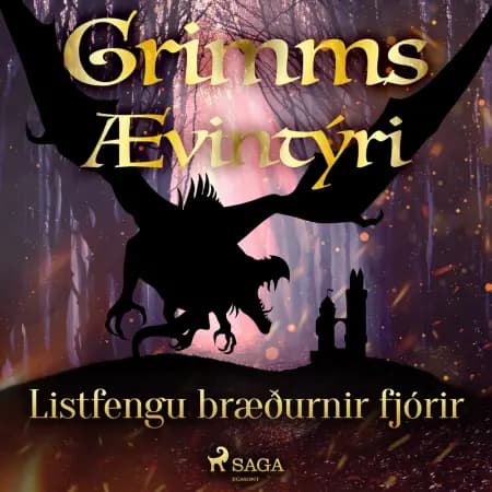 Listfengu bræðurnir fjórir af Grimmsbræður