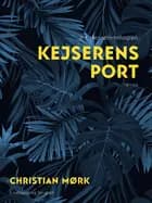 Kejserens port af Christian Mørk