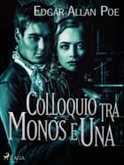 Colloquio tra Monos e Una af Edgar Allan Poe