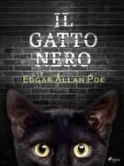 Il gatto nero af Edgar Allan Poe