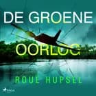 De groene oorlog af Roué Hupsel