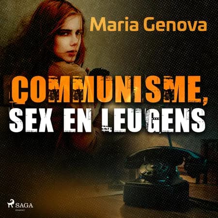Communisme, sex en leugens af Maria Genova