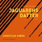 Jaguarens datter af Christian Mørk