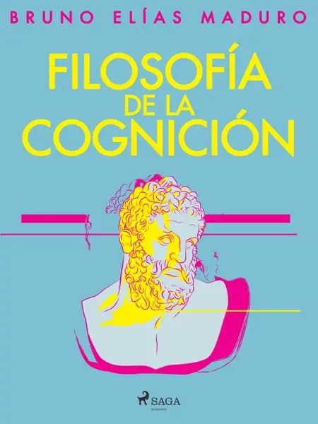 Filosofía de la cognición af Bruno Elías Maduro Rodríguez