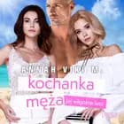 Jej wilgotne lato: kochanka męża - opowiadanie erotyczne af Annah Viki M.