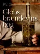 Globs brændevinsbog af P.V. Glob
