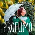 Profumo af Luigi Capuana
