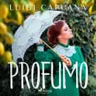 Profumo af Luigi Capuana