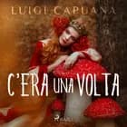 C'era una volta af Luigi Capuana