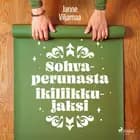 Sohvaperunasta ikiliikkujaksi af Janne Viljamaa