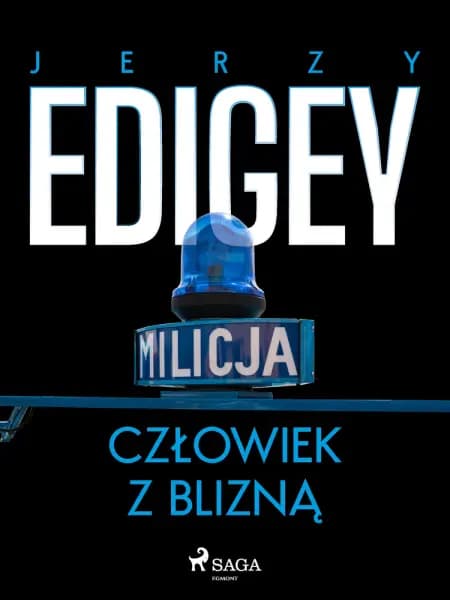 Człowiek z blizną af Jerzy Edigey