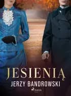 Jesienią af Jerzy Bandrowski