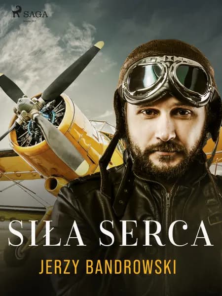 Siła serca af Jerzy Bandrowski