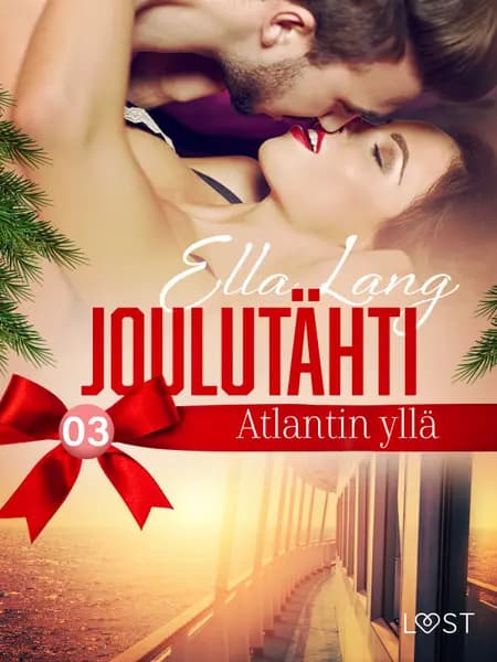 Joulutähti Atlantin yllä, osa 3 af Ella Lang