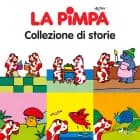 La Pimpa - Collezione Di Storie