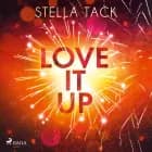 Love it up (Stars and Lovers 3) af Stella Tack
