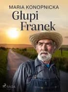 Głupi Franek af Maria Konopnicka