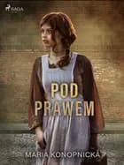 Pod prawem af Maria Konopnicka