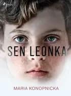 Sen Leonka af Maria Konopnicka