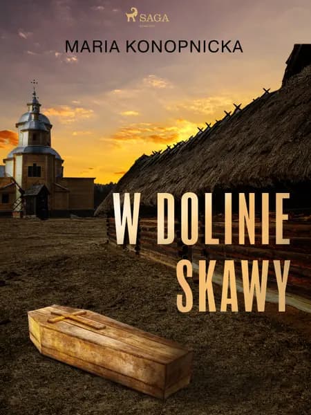 W dolinie Skawy af Maria Konopnicka