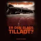 Er den slags tilladt?