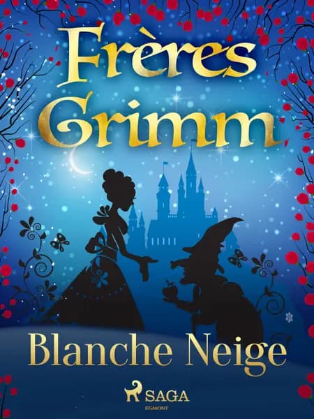 Blanche Neige af Frères Grimm
