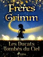 Les Ducats Tombés du Ciel