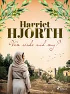 Vem rörde vid mig? af Harriet Hjorth