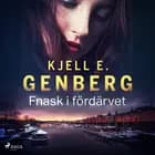 Fnask i fördärvet af Kjell E. Genberg