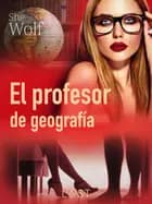 El profesor de geografía