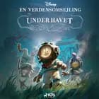 En verdensomsejling under havet