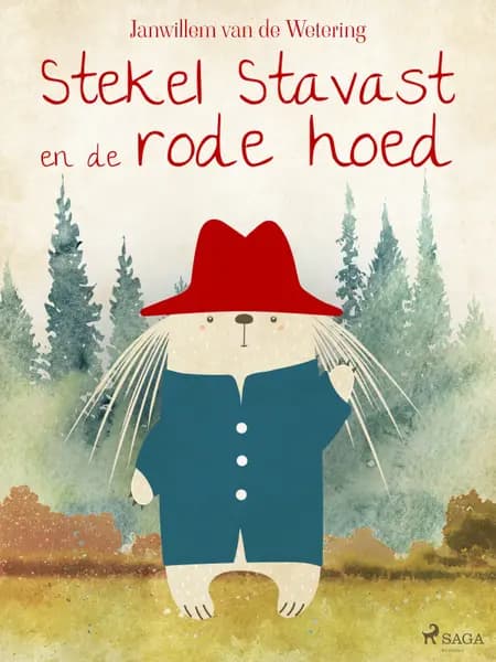 Stekel Stavast en de rode hoed af Janwillem van de Wetering