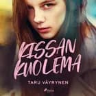 Kissan kuolema af Taru Väyrynen