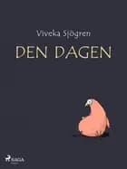 Den dagen