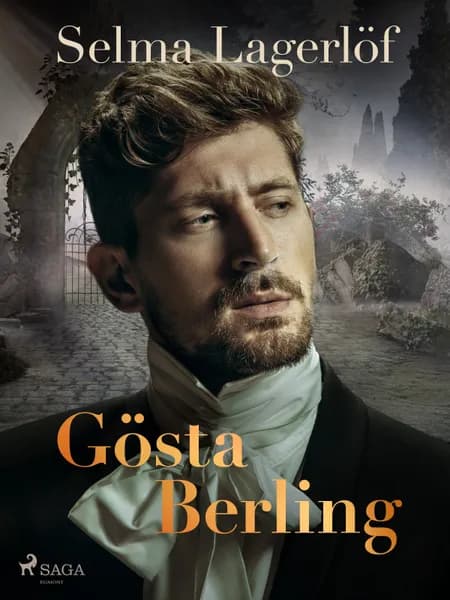 Gösta Berling af Selma Lagerlöf