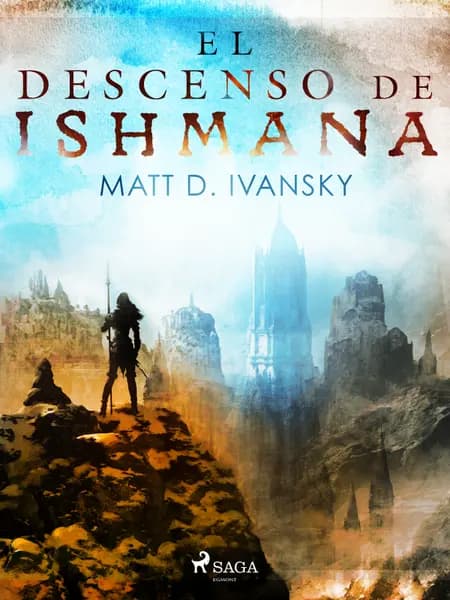 El descenso de Ishmana af Matt D. Ivansky