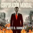 Corporación Mundial af Matt D. Ivansky