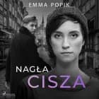 Nagła cisza af Emma Popik