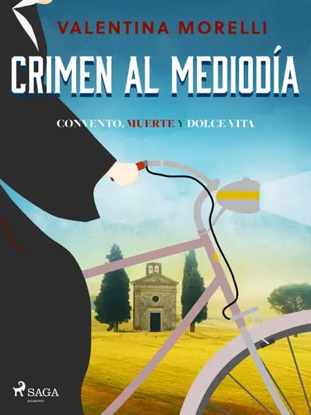 Crimen al mediodía - Convento, Muerte y Dolce Vita af Valentina Morelli