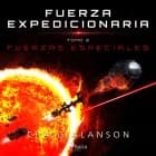 Fuerzas Especiales - Fuerza Expedicionaria, tomo 2 af Craig Alanson